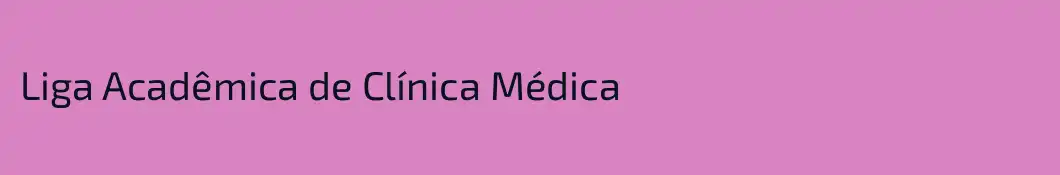 Liga Acadêmica de Clínica Médica